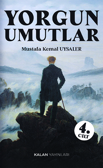 Yorgun Umutlar 4