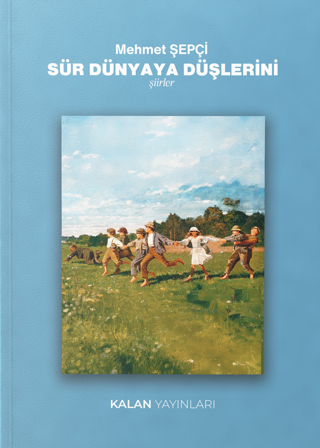 Sür Dünyaya Düşlerini