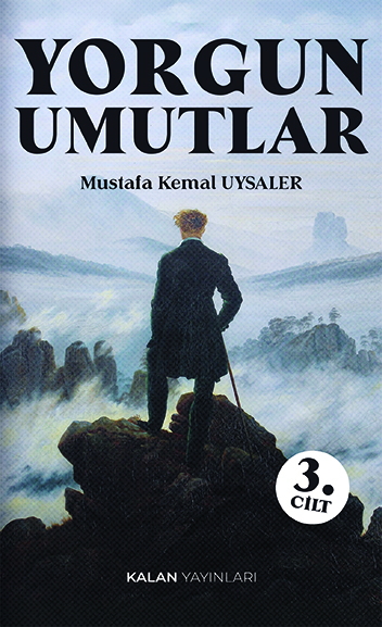 Yorgun Umutlar 3