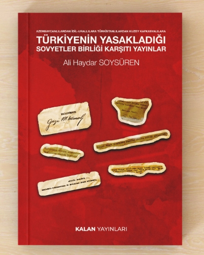 TÜRKİYENİN YASAKLADIĞI SOVYETLER BİRLİĞİ KARŞITI YAYINLAR/ Azerbaycanlılardan İdil-Urallılara Türkistanlılardan Kuzey Kafkasyalılara  görsel 1