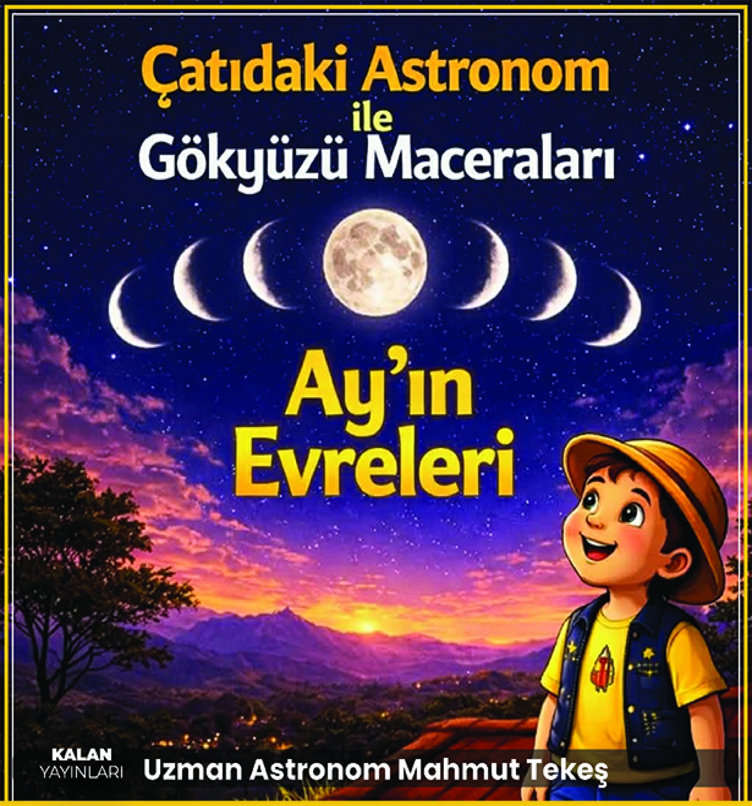 Çatıdaki Astronom ile Gökyüzü Maceraları - Ay'ın Evreleri görsel 1