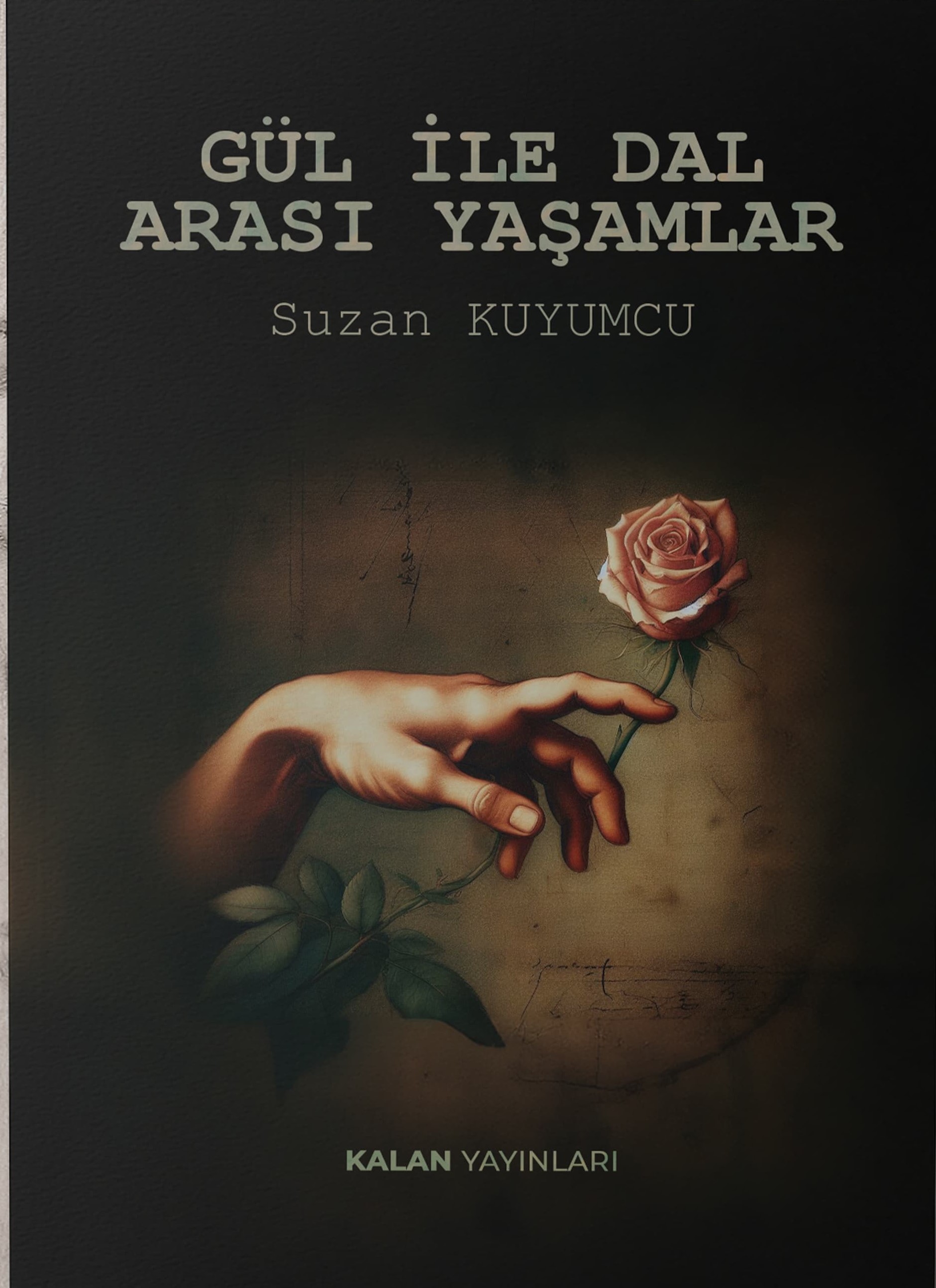 GÜL İLE DAL ARASI YAŞAMLAR görsel 1