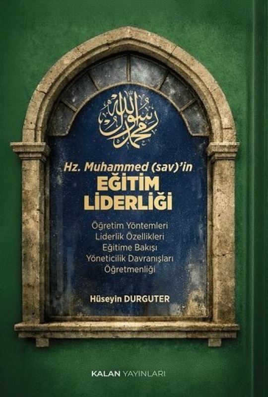 Hz. Muhammed (sav)'in Eğitim Liderliği