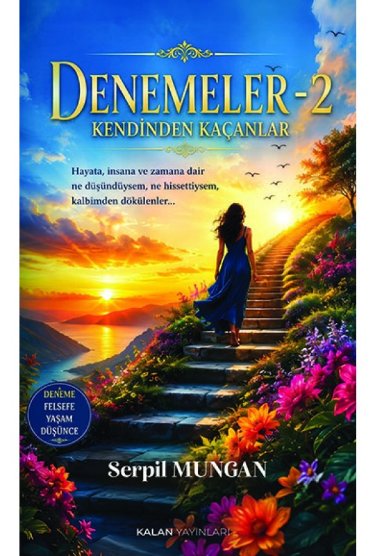 Denemeler - 2 - Kendinden Kaçanlar